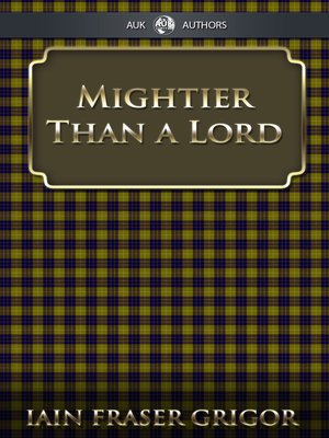 cover image of Mightier Than a Lord